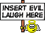 Evil laugh :evillaugh
